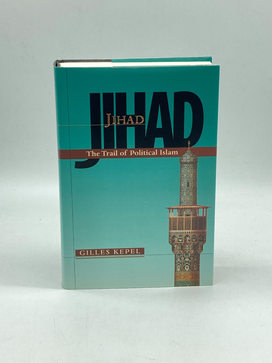 Jihad The Trail of Political Islam