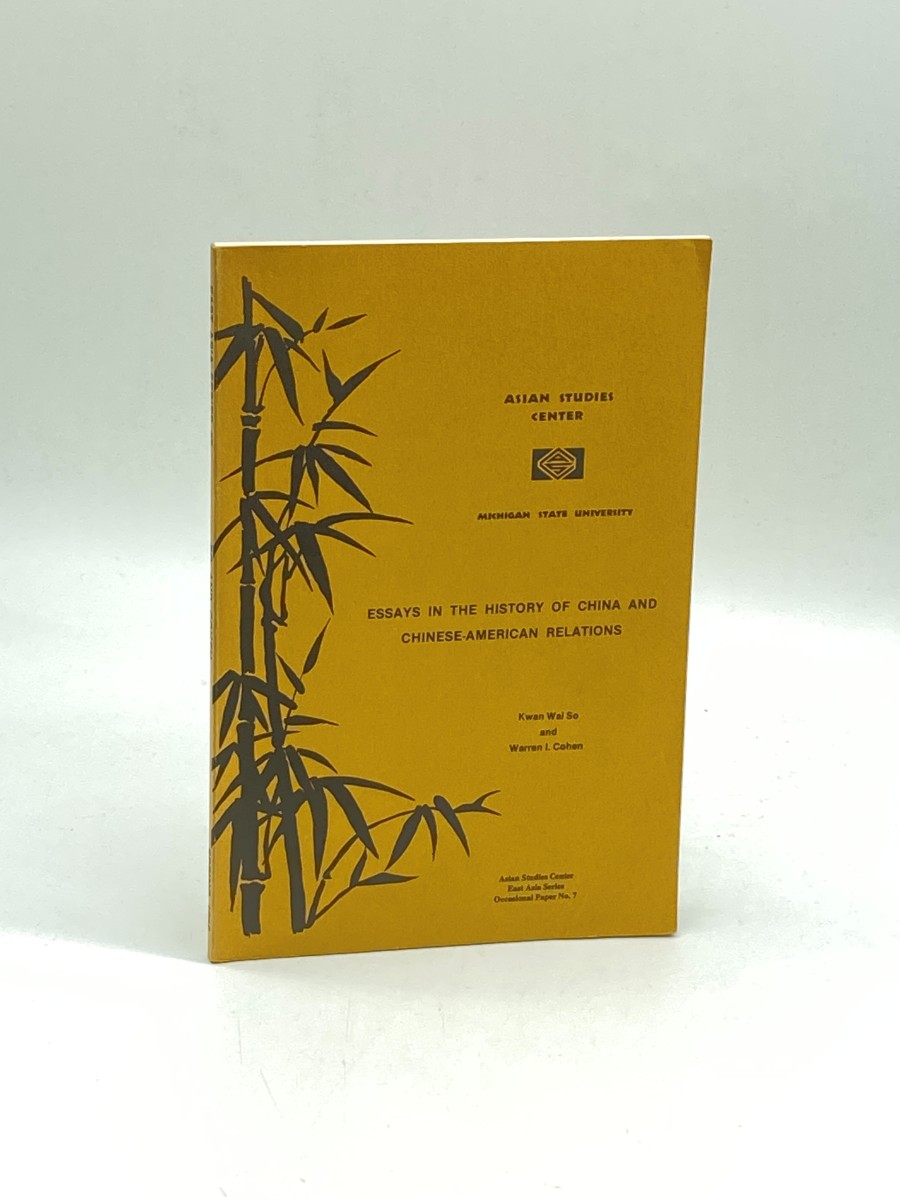 Essays in the History of China and Chinese-American Relations Grand-Secretary Yan Song; America's New Order for East Asia