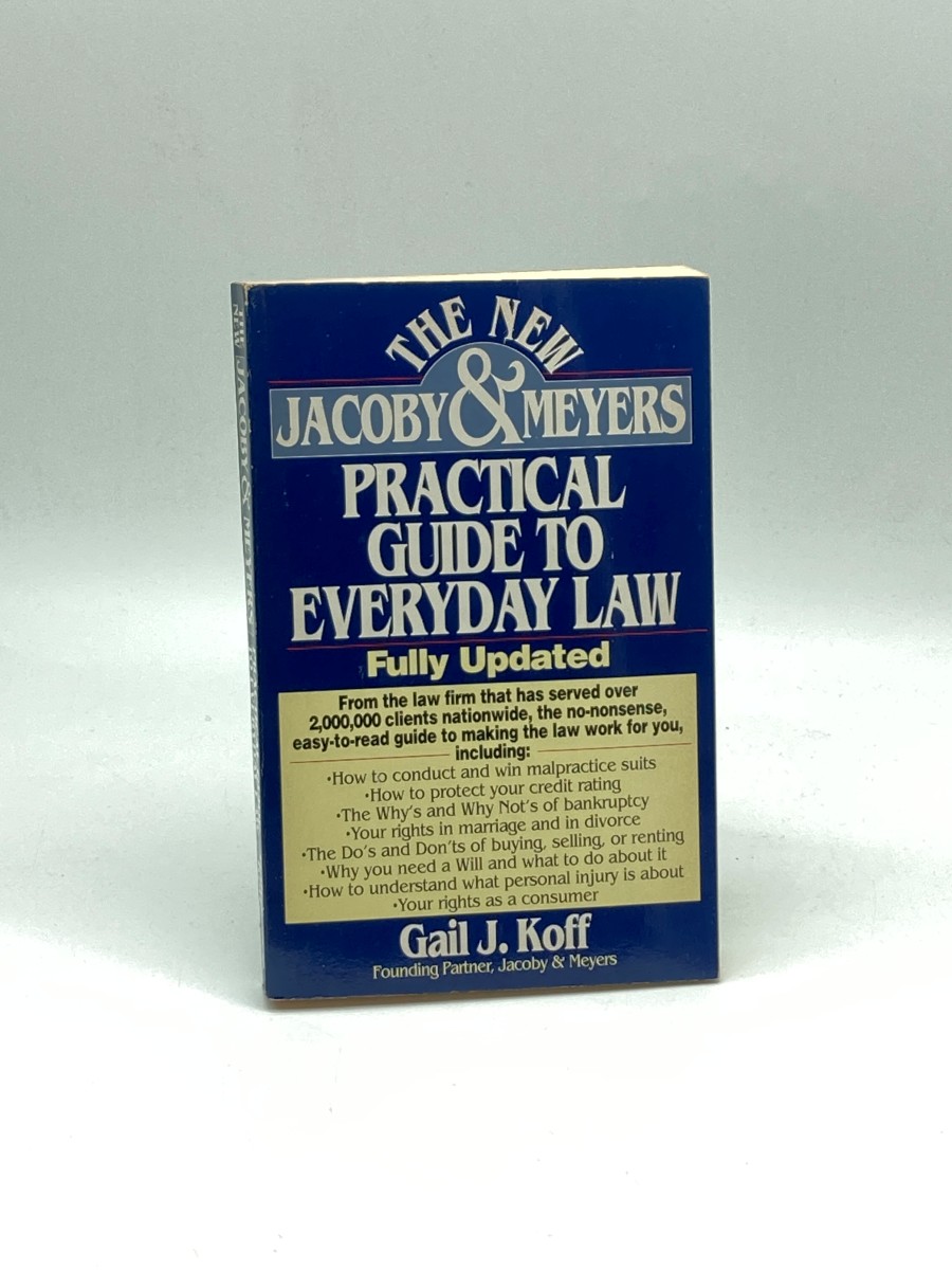 The NEW JACOBY and MEYERS PRACTICAL GUIDE to EVERYDAY LAW