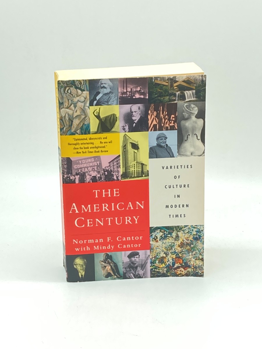 The American Century Varieties of Culture in Modern Times