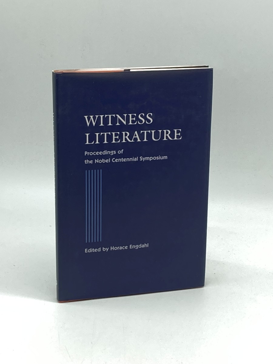 WITNESS LITERATURE - PROCEEDINGS of the NOBEL CONTENNIAL SYMPOSIUM