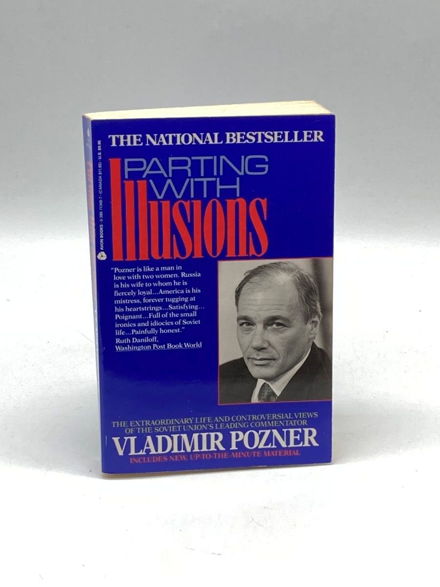 Parting with Illusions The Extraordinary Life and Controversial Views of the Soviet Union's Leading Commentator