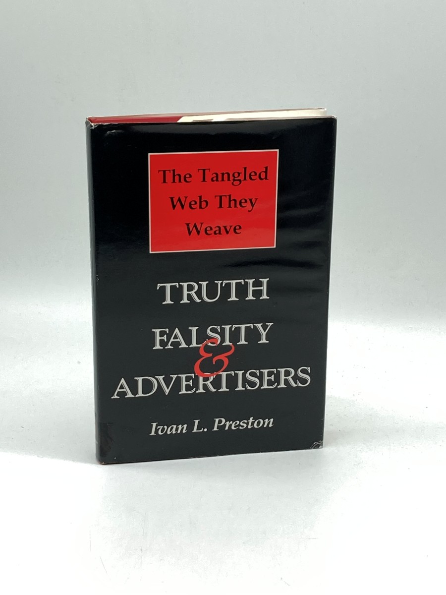 Image for Tangled Web They Weave (First Printing) ; Truth, Falsity, & Advertisers Tangled Web They Weave (First Printing) ; Truth, Falsity, & Advertisers