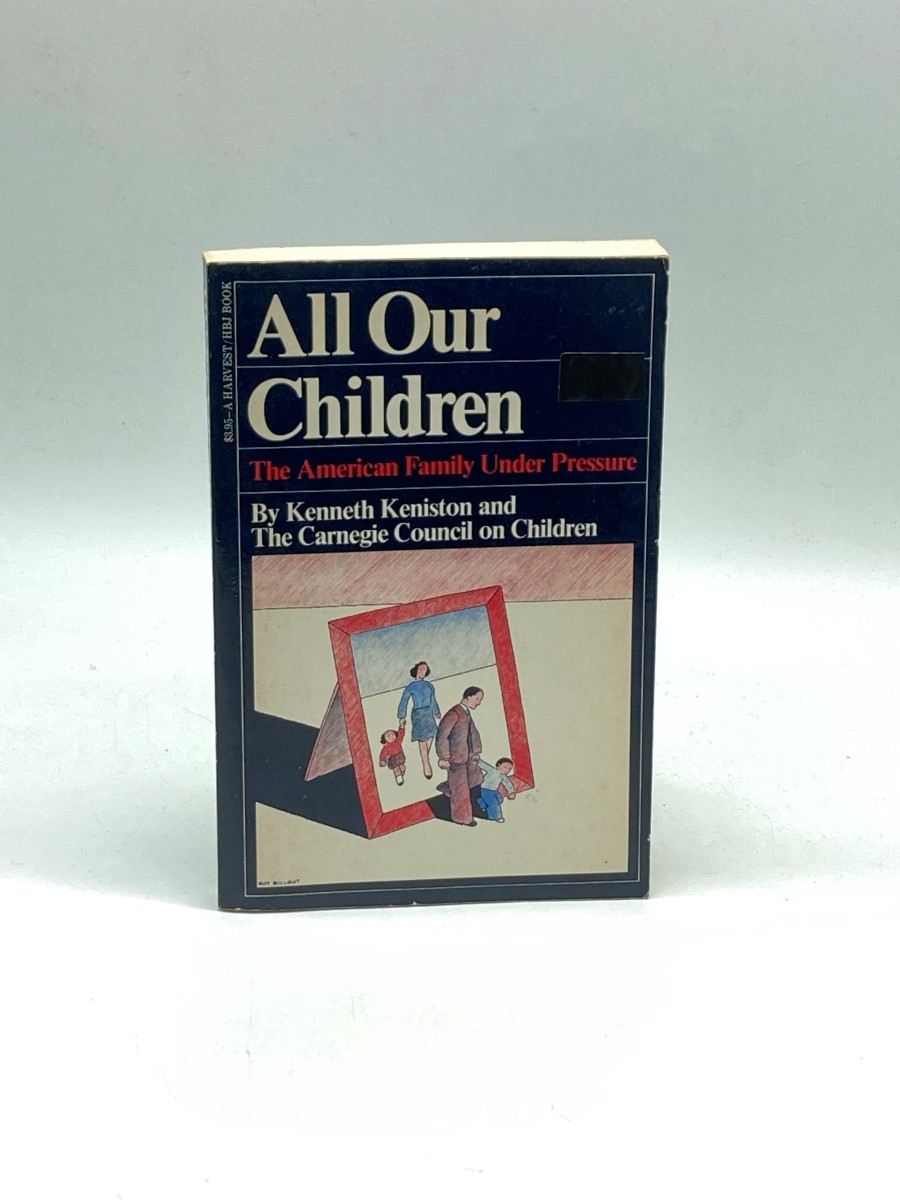 All Our Children The American Family under Pressure