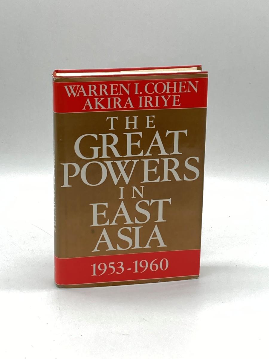 The Great Powers in East Asia (First Printing) 1953-1960