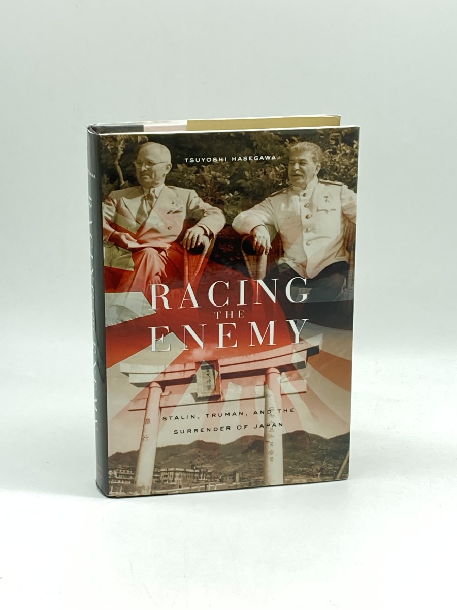 Racing the Enemy Stalin, Truman, and the Surrender of Japan