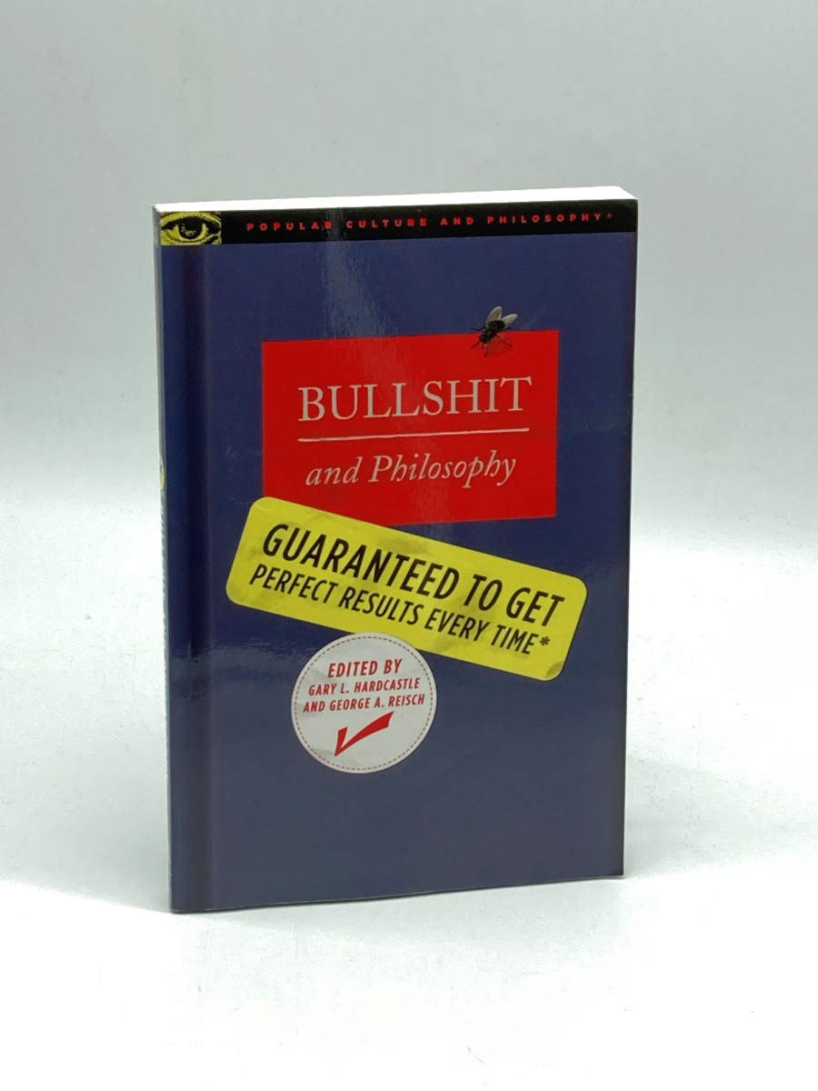 Bullshit and Philosophy Guaranteed to Get Perfect Results Every Time