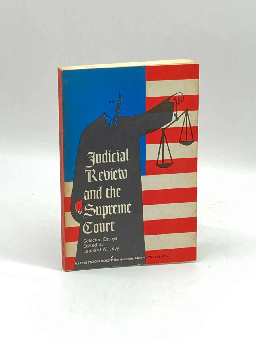 Judicial Review and the Supreme Court Selected Essays