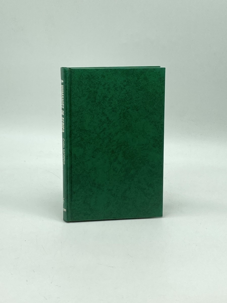 A Humanist Africa Letters to Colin M. Morris