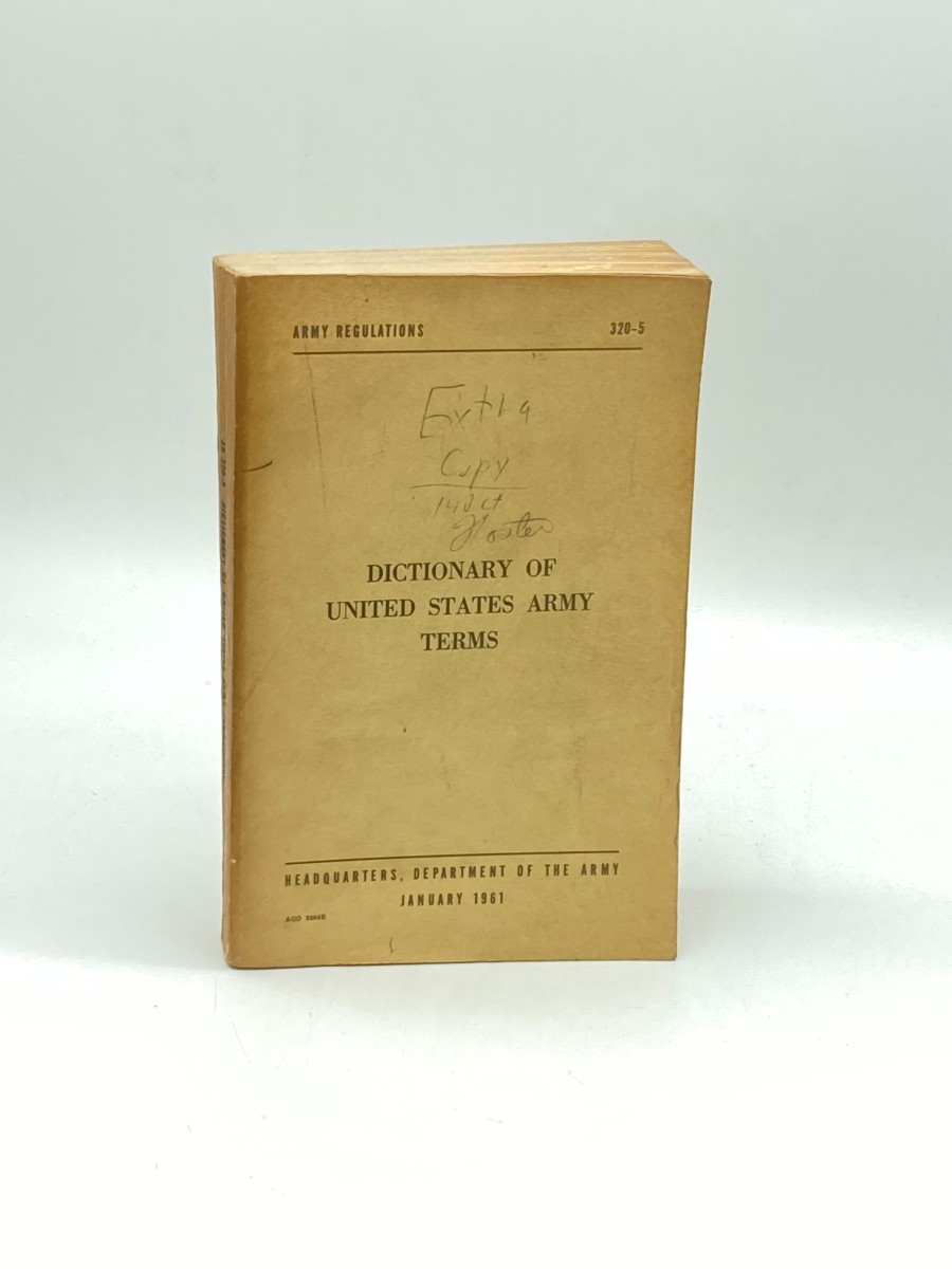 Army Regulations 320-5: Dictionary of United States Army Terms