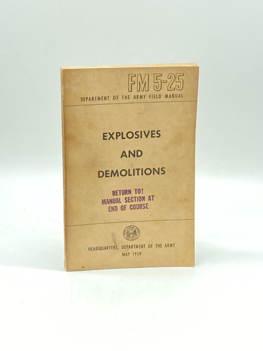 Explosives and Demolitions (FM 5-25)