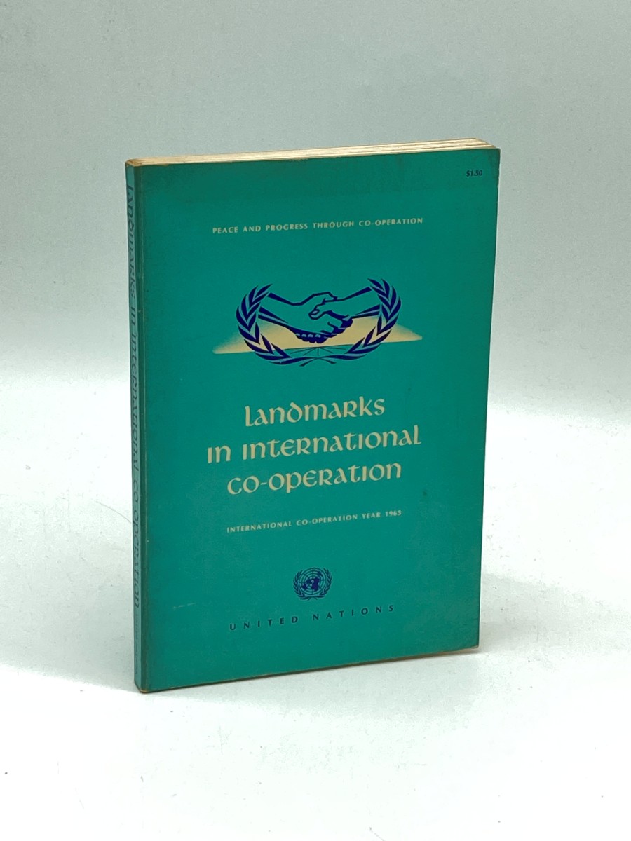 Landmarks in International Co-Operation International Co-Operation Year 1965
