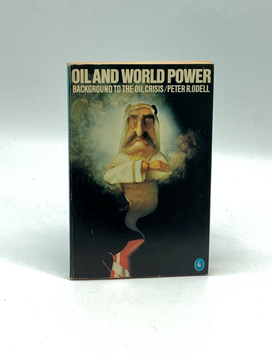 Oil and World Power A Geographical Interpretation