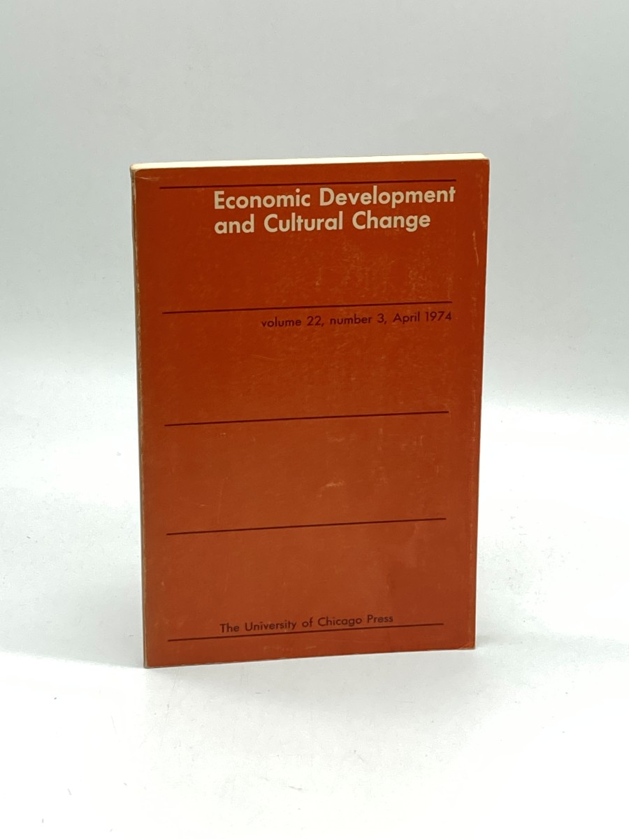 Economic Development and Cultural Change Volume 22, Number 3, April 1974