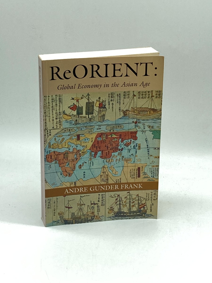 Reorient Global Economy in the Asian Age
