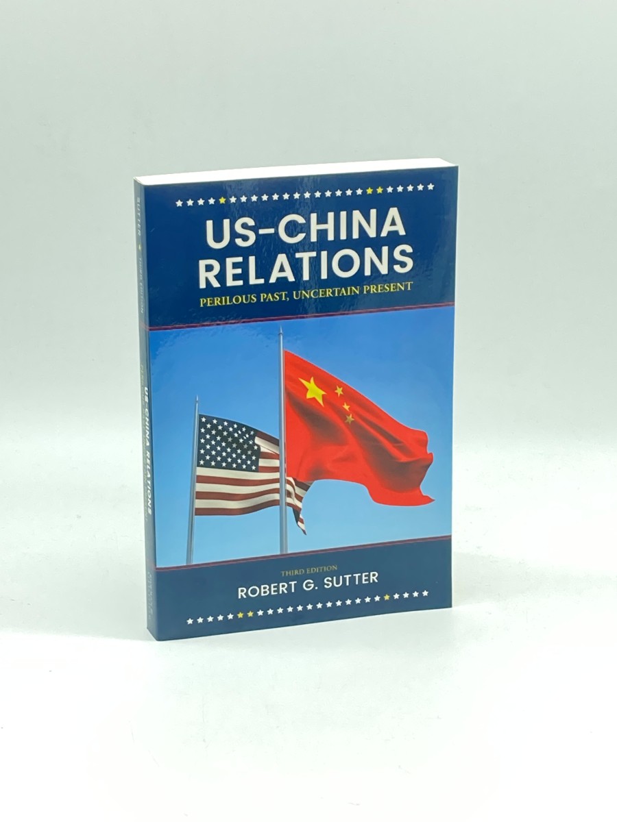 US-China Relations Perilous Past, Uncertain Present