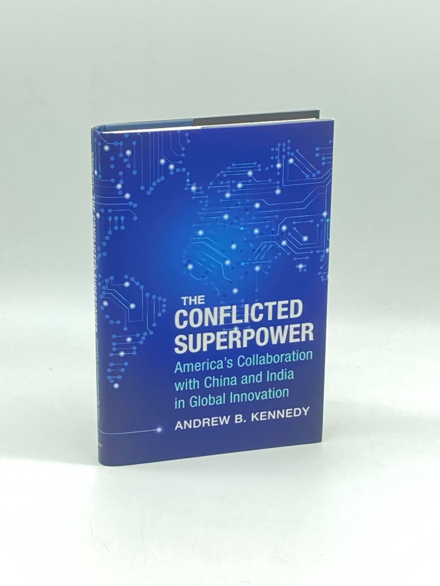 The Conflicted Superpower AmericaS Collaboration with China and India in Global Innovation