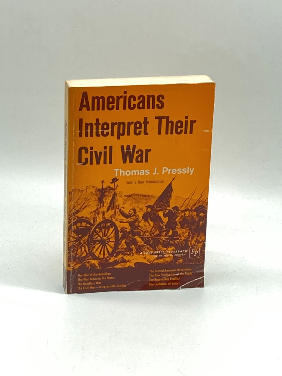 Americans Interpret Their Civil War