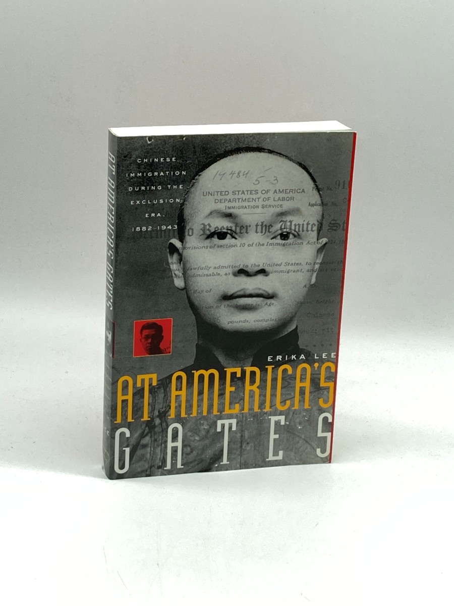At America's Gates Chinese Immigration During the Exclusion Era, 1882-1943