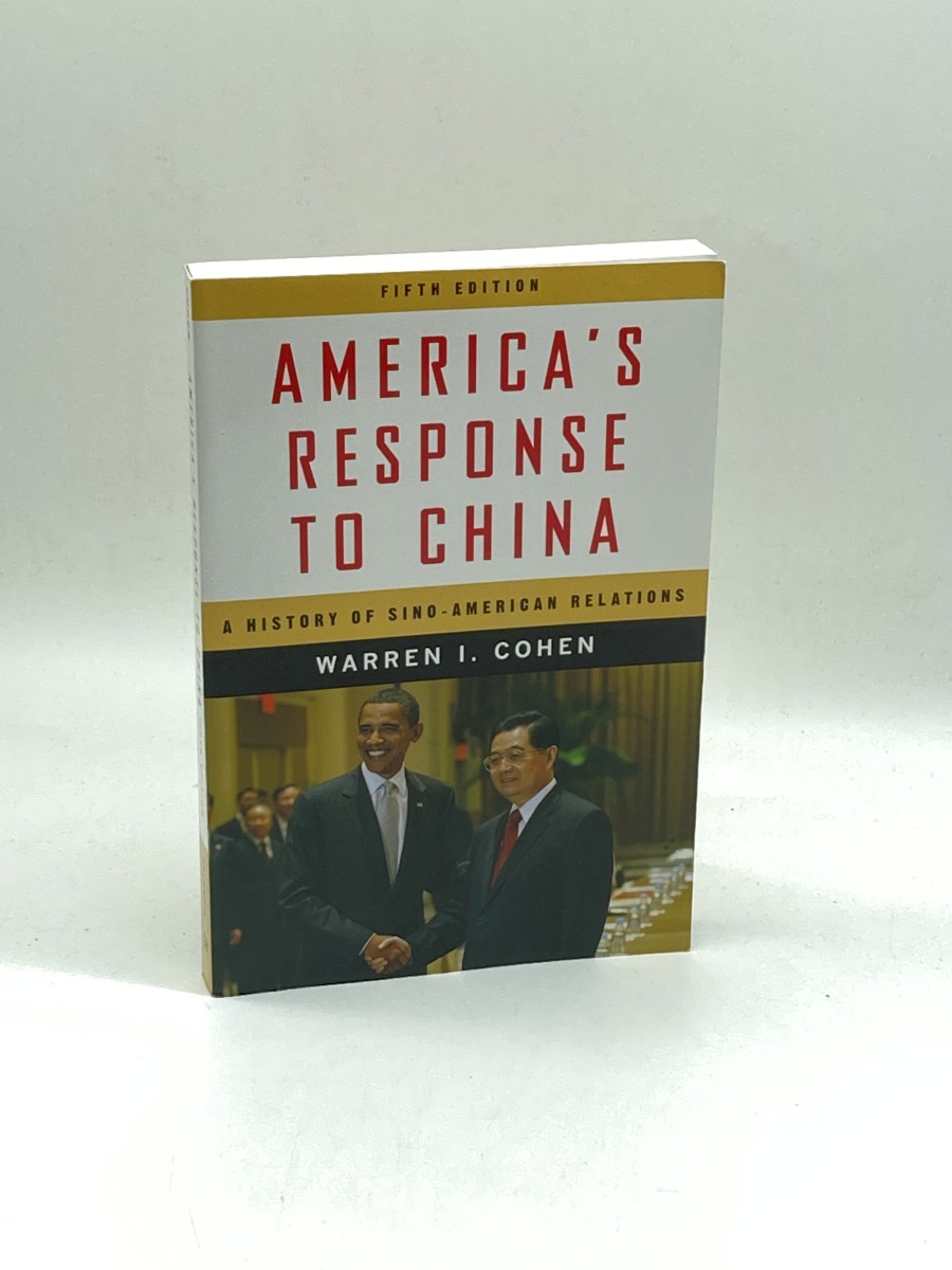 Image for AmericaS Response to China A History of Sino-American Relations AmericaS Response to China A History of Sino-American Relations