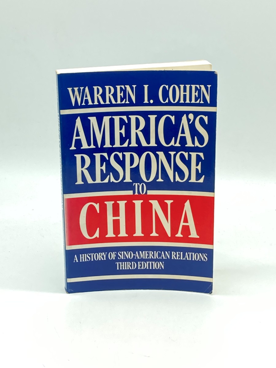 Image for America's Response to China (Signed) A History of Sino-American Relations America's Response to China (Signed) A History of Sino-American Relations