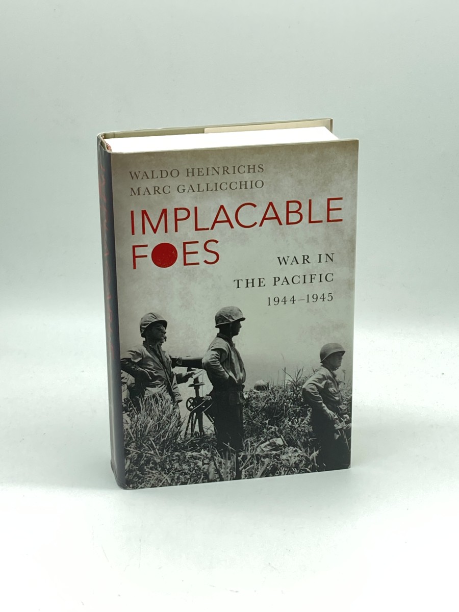 Implacable Foes (First Printing) War in the Pacific, 1944-1945