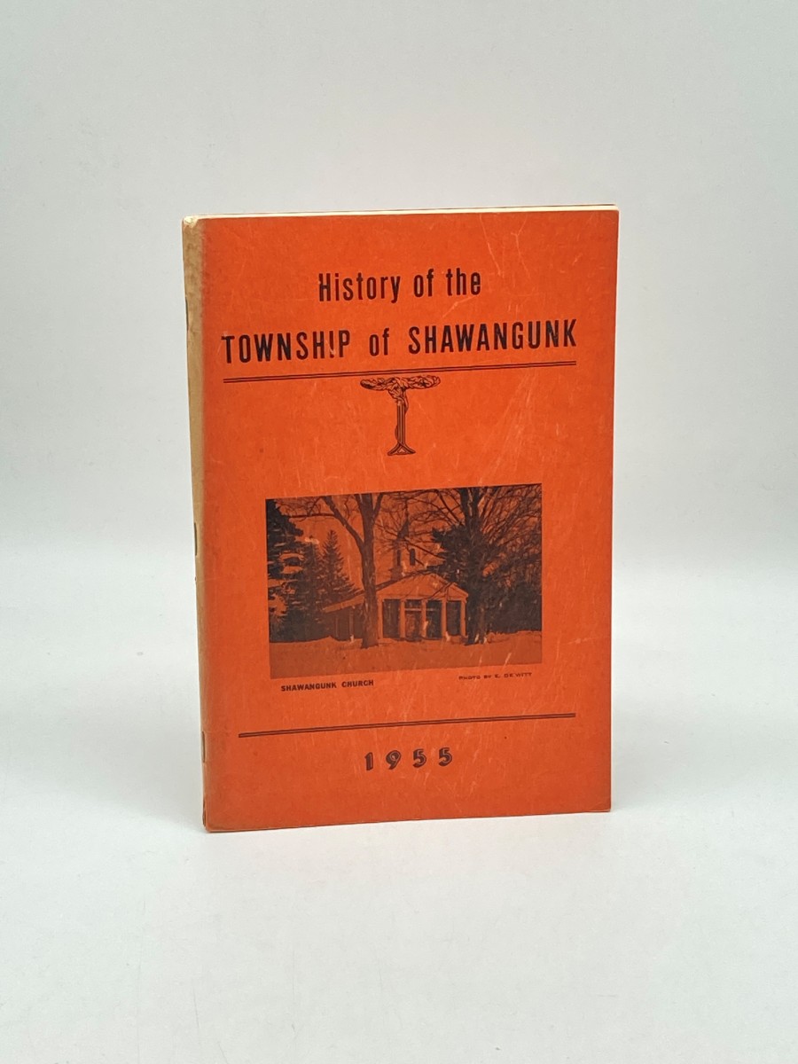 Image for History of the Township of Shawangunk History of the Township of Shawangunk
