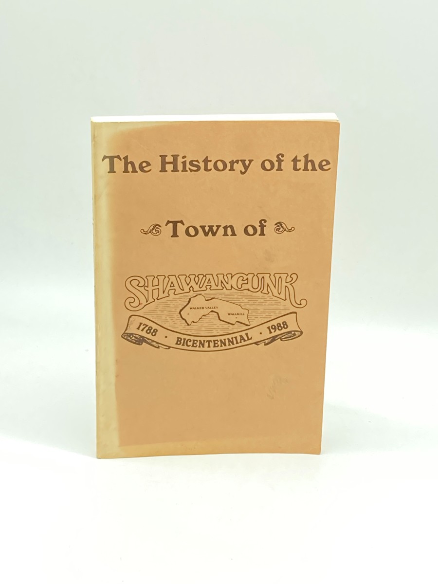 Town of Shawangunk, NY March 7, 1788 to March 7, 1988