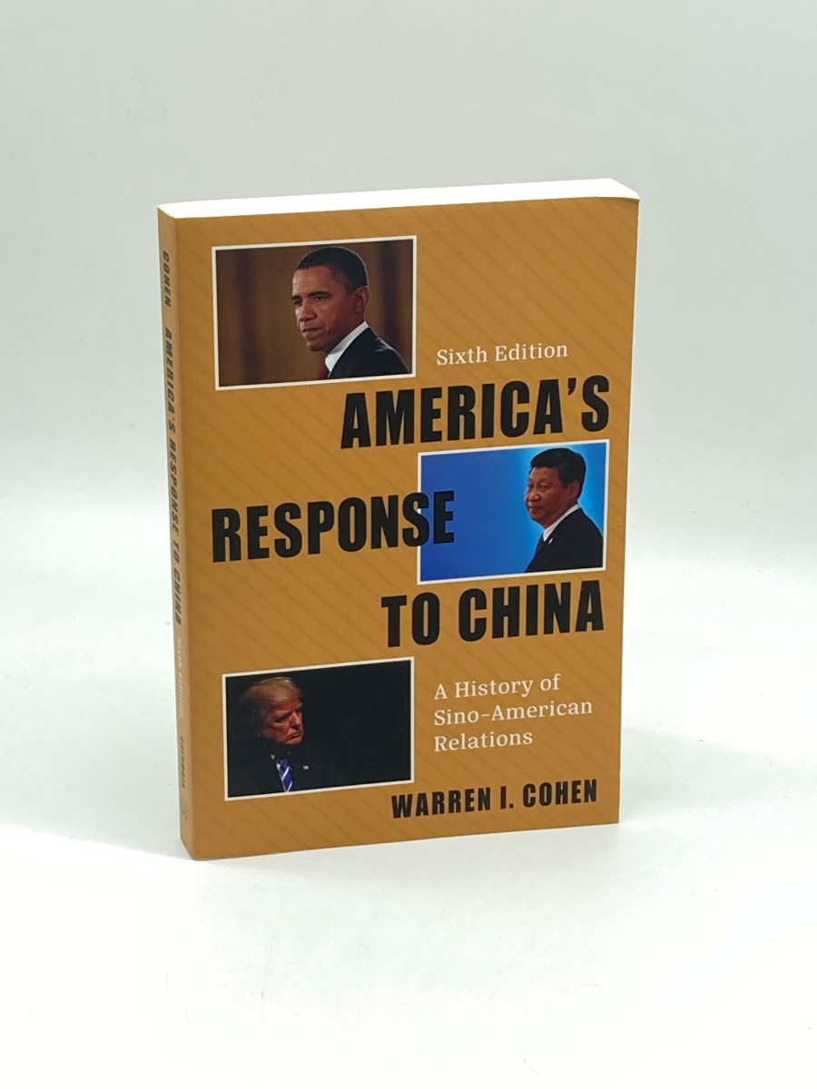 America's Response to China A History of Sino-American Relations