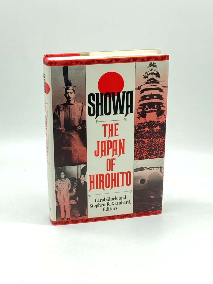 Showa (First Printing) The Japan of Hirohito