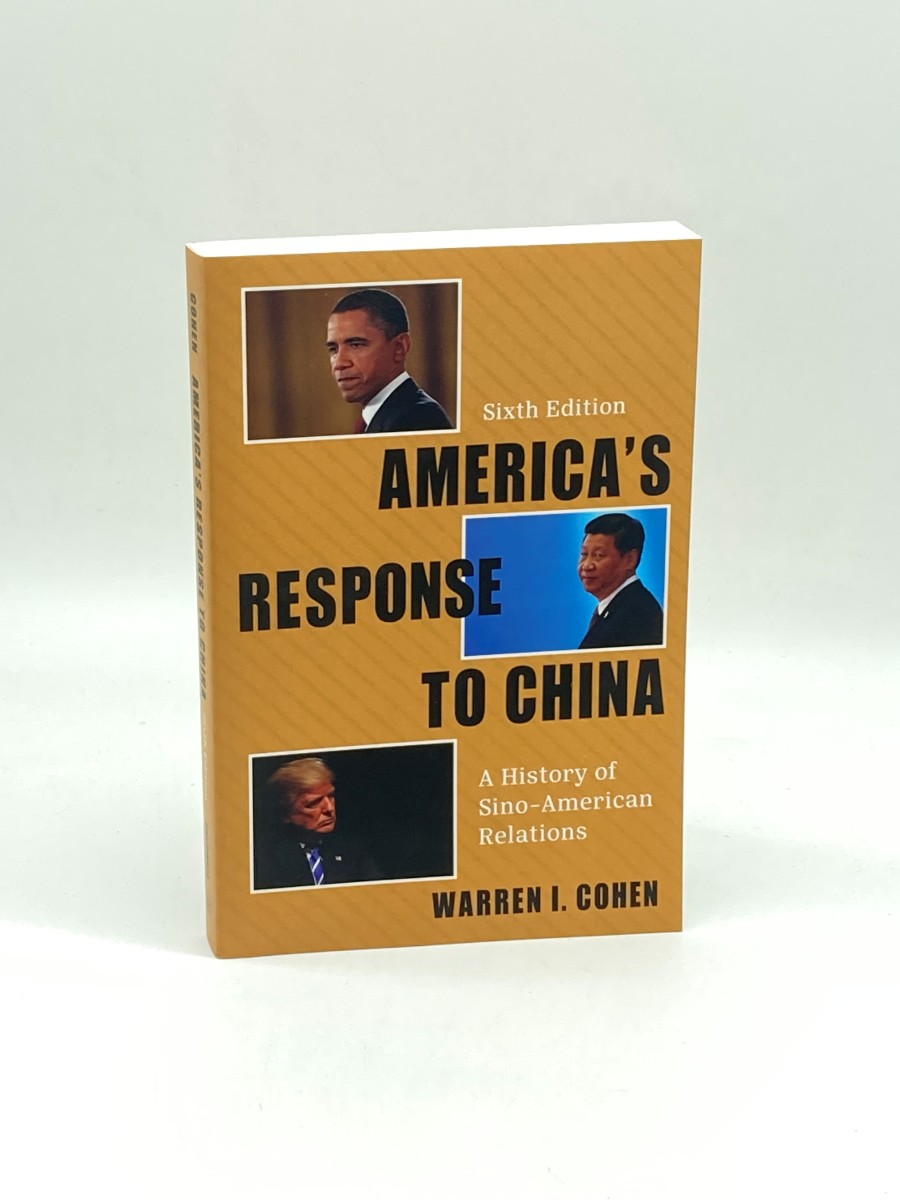 America's Response to China A History of Sino-American Relations