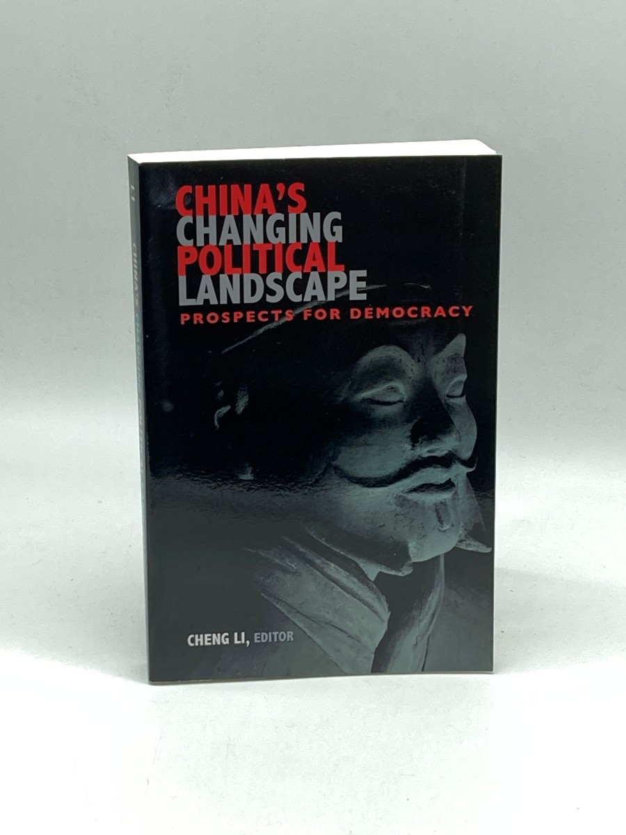 China's Changing Political Landscape (First Printing) Prospects for Democracy