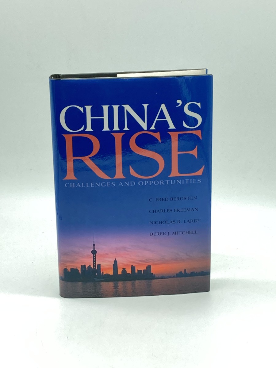 China's Rise (First Printing) Challenges and Opportunities