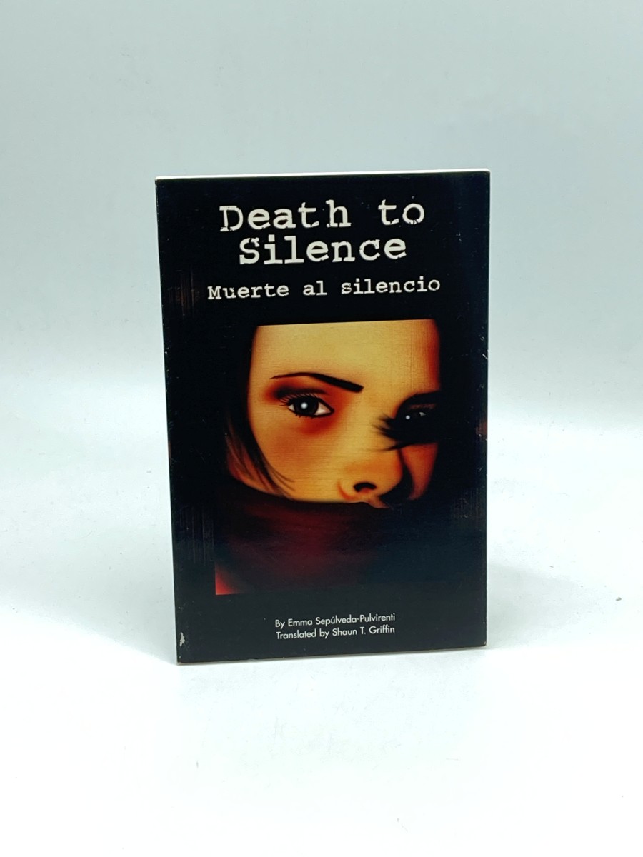 Death to Silence/Muerte Al Silencio