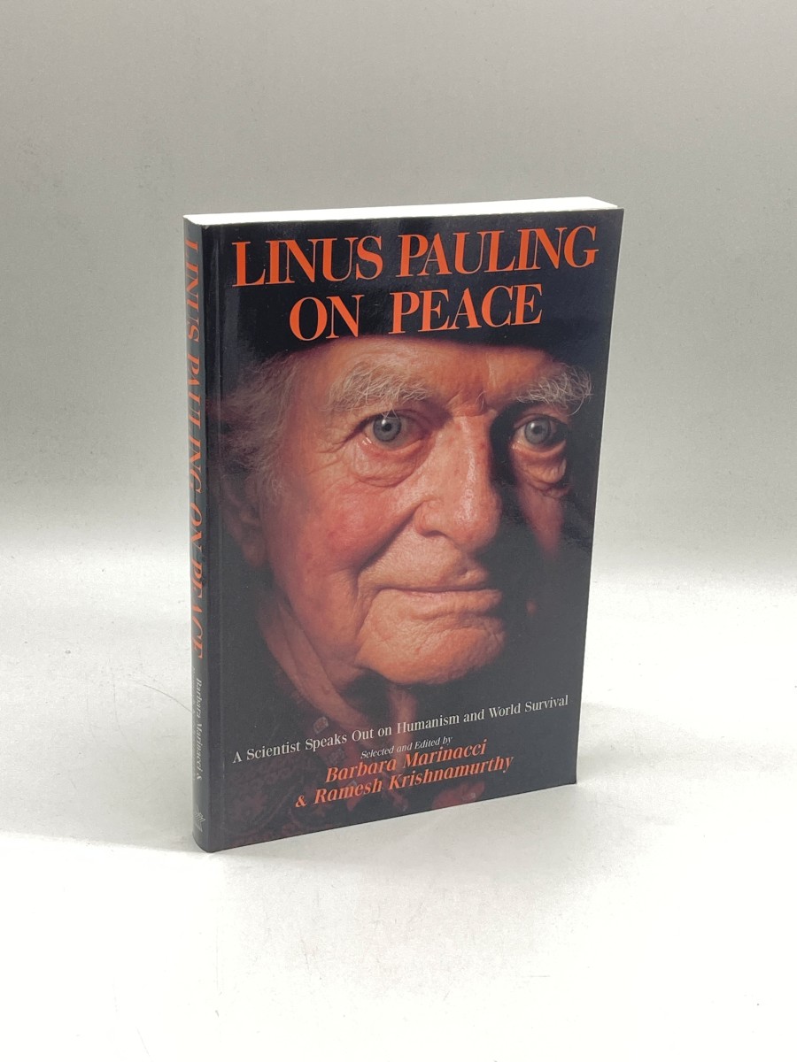 Image for Linus Pauling on Peace A Scientist Speaks out on Humanism and World Survival Linus Pauling on Peace A Scientist Speaks out on Humanism and World Survival