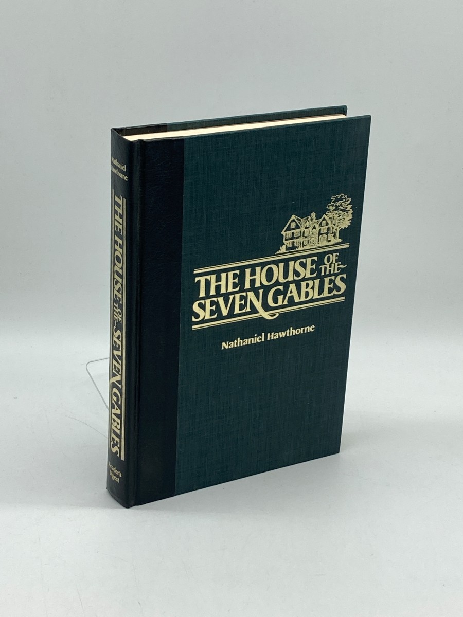 The House of the Seven Gables A Romance