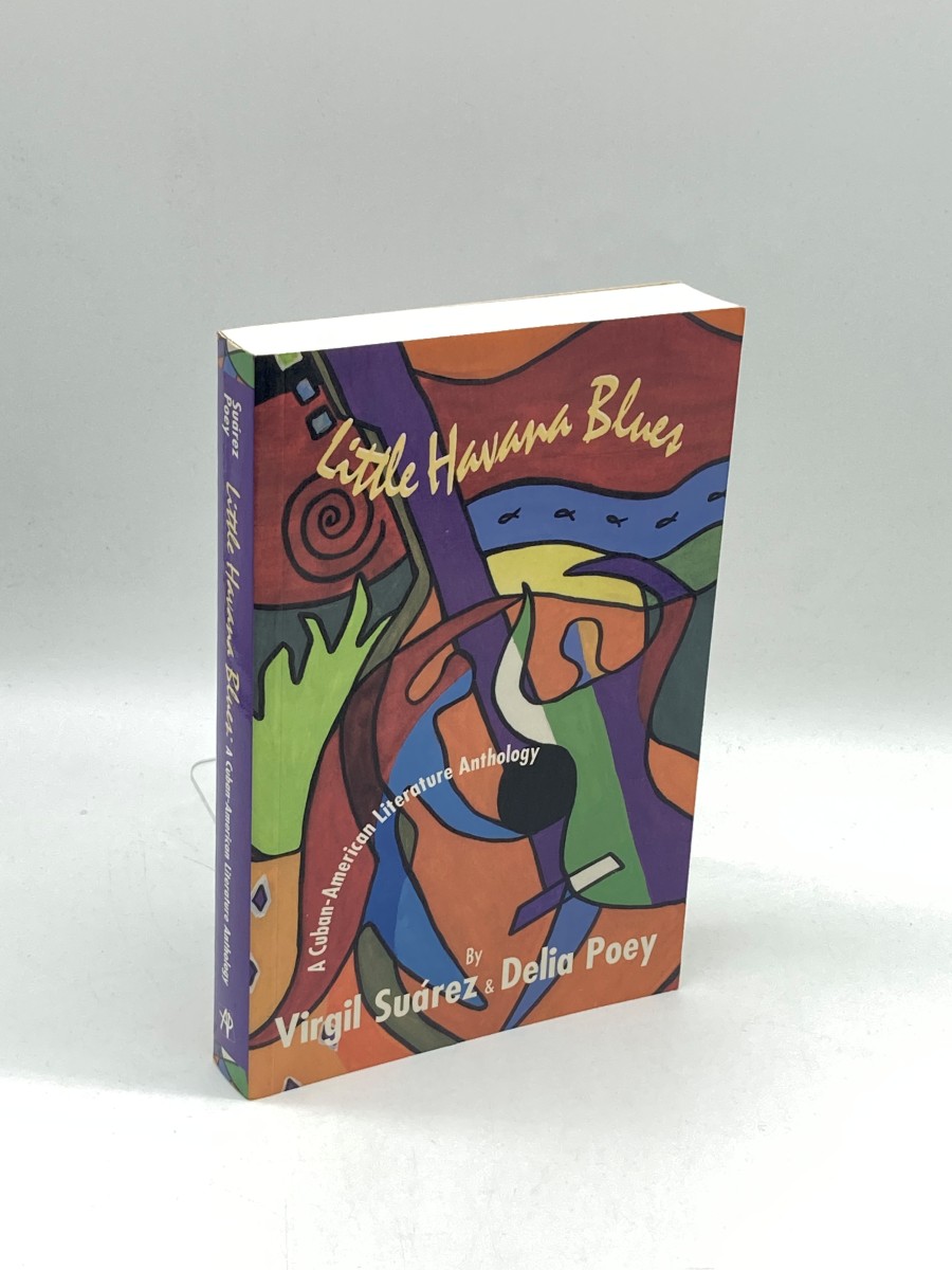 Little Havana Blues A Cuban-American Literature Anthology