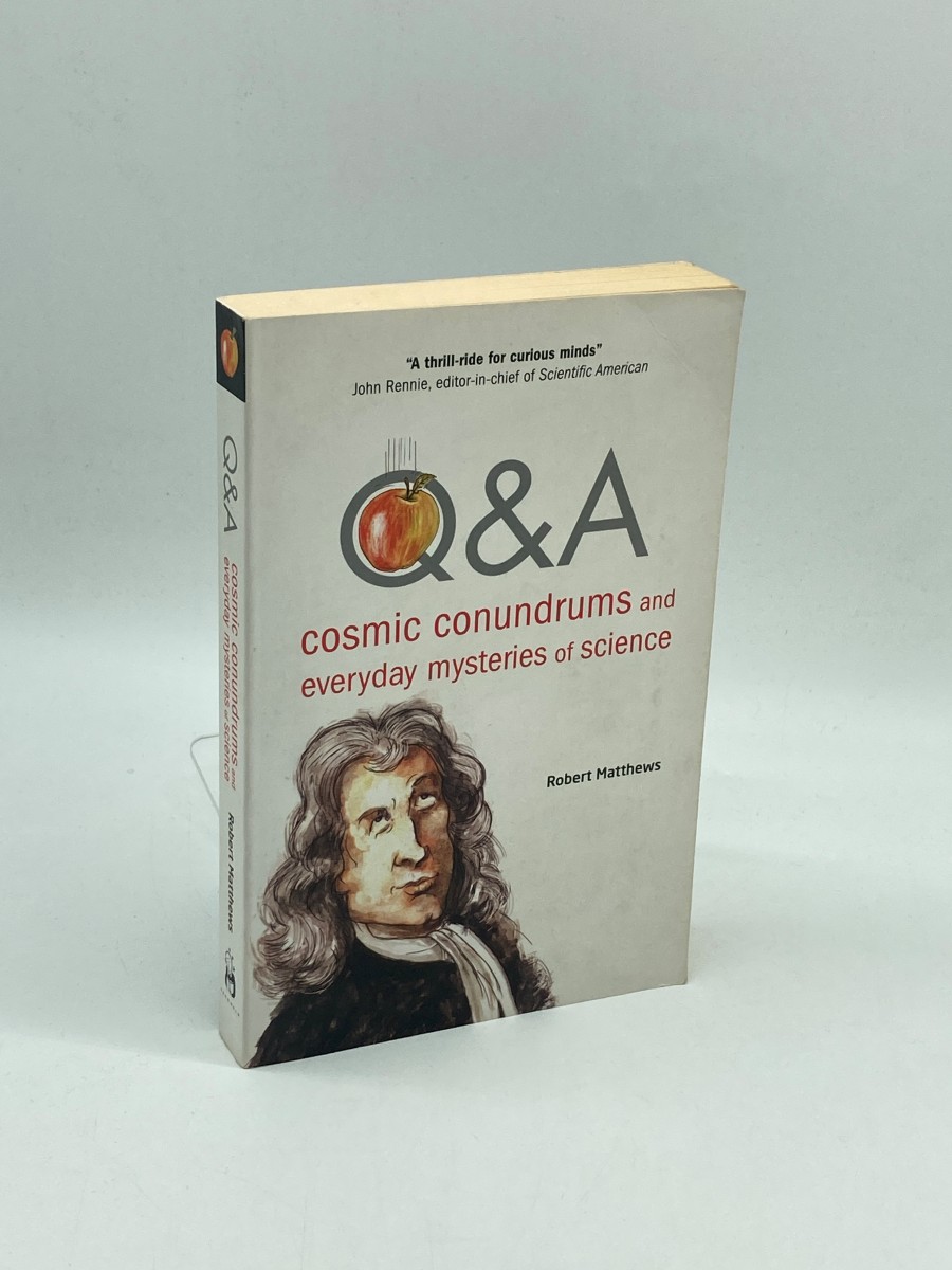 Q & A Cosmic Conundrums and Everyday Mysteries of Science