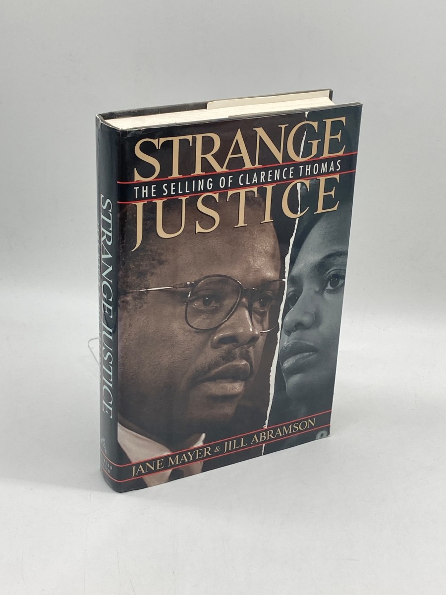 Strange Justice The Selling of Clarence Thomas