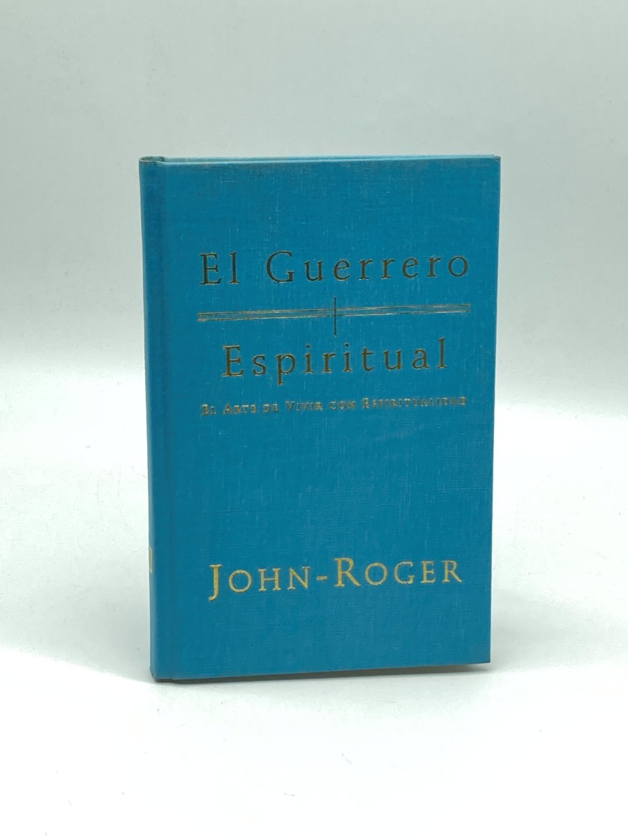 El Guerrero Espiritual El Arte De Vivir Con Espiritualidad