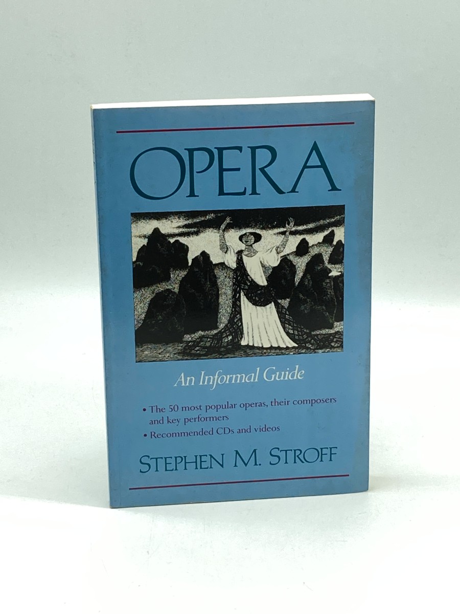 Opera (First Printing) An Informal Guide