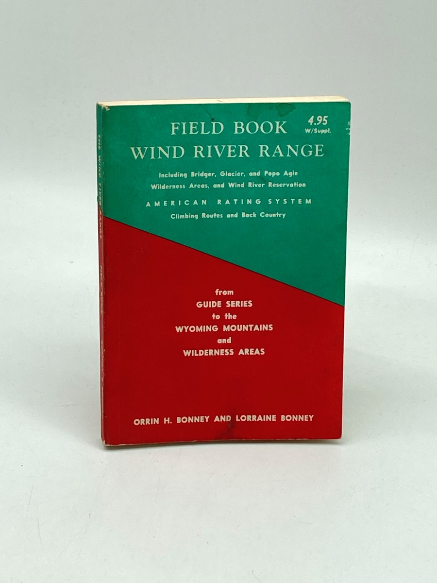 Field Book Wind River Range Including Bridger, Glacier, and Popo Agie Wilderness Areas, and Wind River Reservation