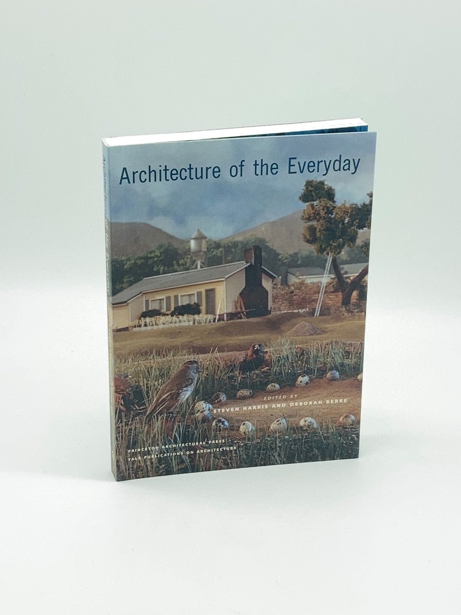 Architecture of the Everyday (First Printing)