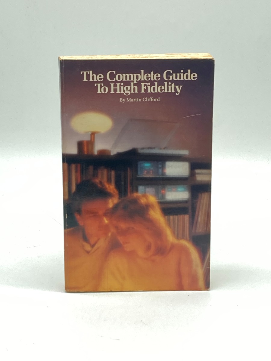 Image for The Complete Guide to High Fidelity (First Printing) The Complete Guide to High Fidelity (First Printing)
