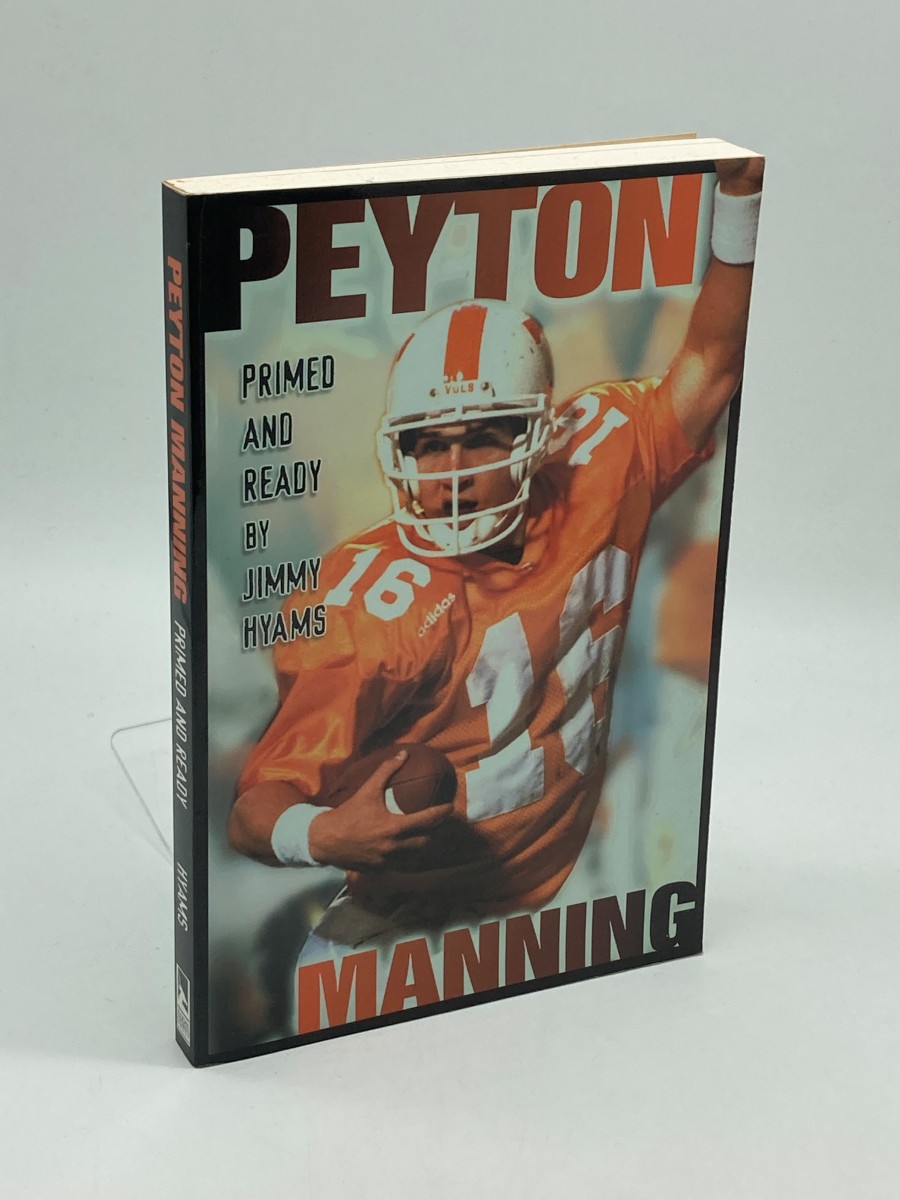 Image for Peyton Manning (First Printing) Primed & Ready Peyton Manning (First Printing) Primed & Ready