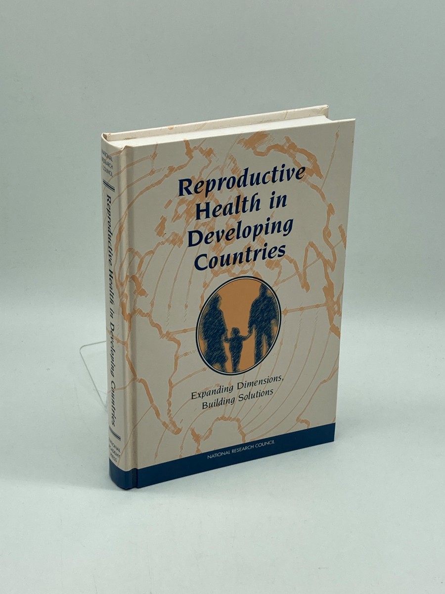 Image for Reproductive Health in Developing Countries; Expanding Dimensions, Building Solutions Reproductive Health in Developing Countries; Expanding Dimensions, Building Solutions