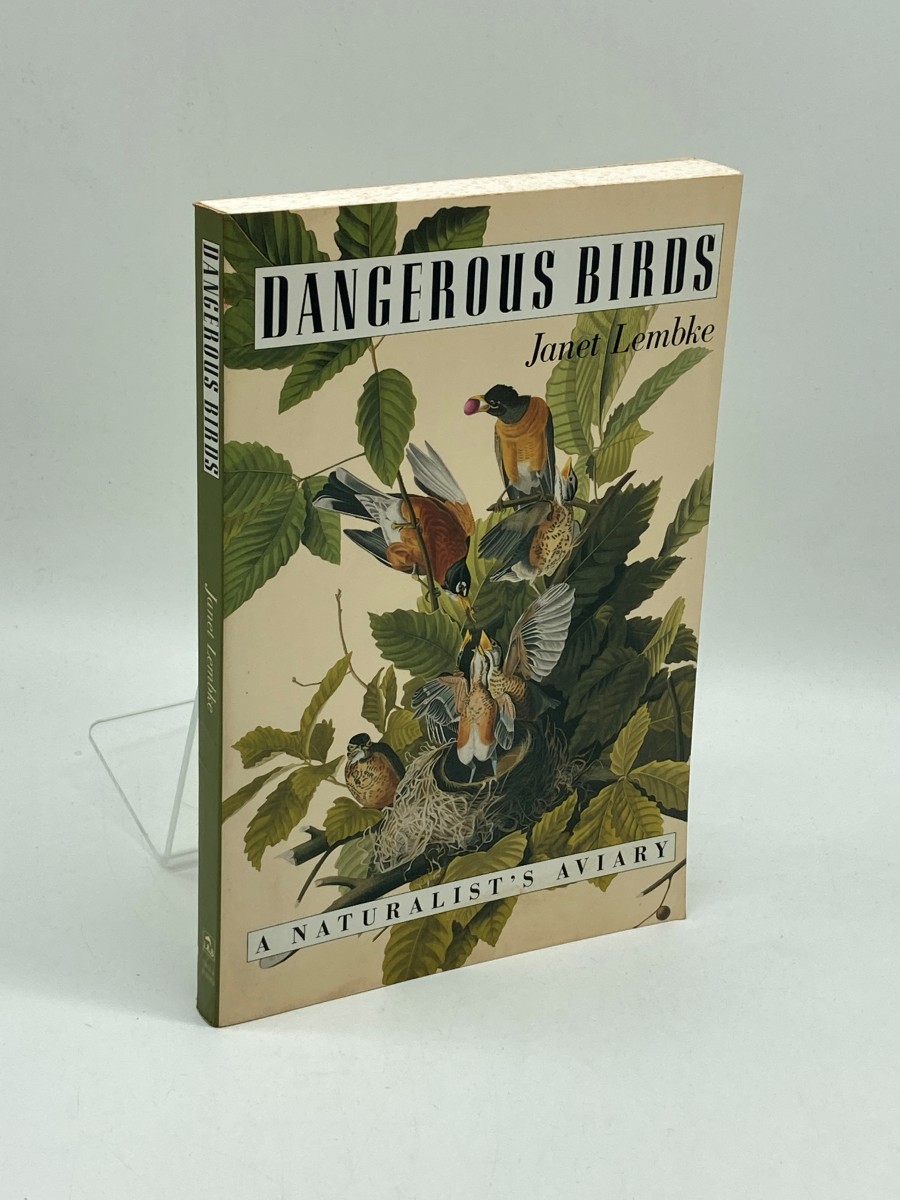 Image for Dangerous Birds; A Naturalist's Aviary Dangerous Birds; A Naturalist's Aviary