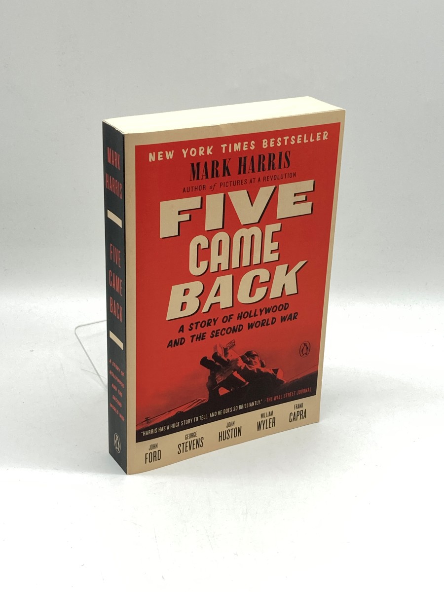Image for Five Came Back A Story of Hollywood and the Second World War Five Came Back A Story of Hollywood and the Second World War