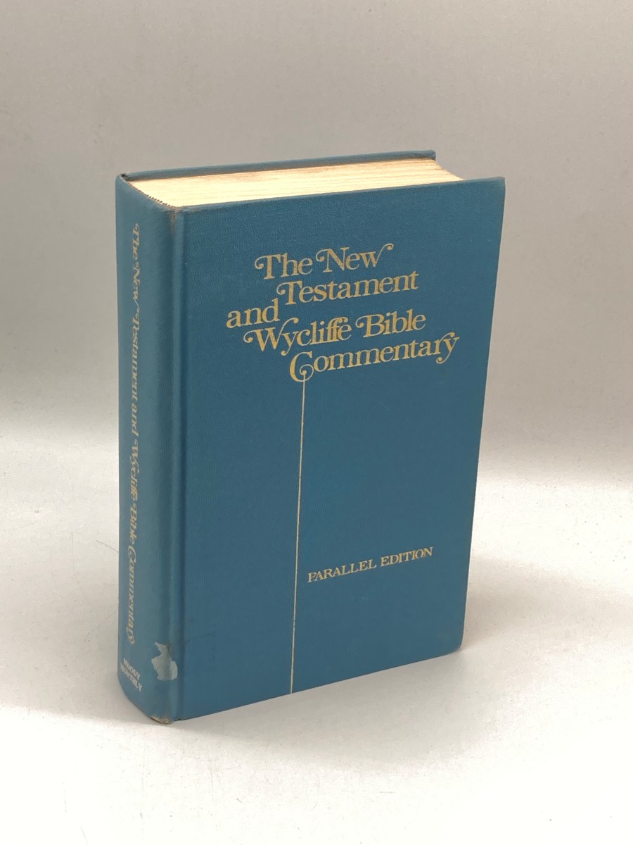 The New Testament and Wycliffe Bible Commentary - Parallel Edition