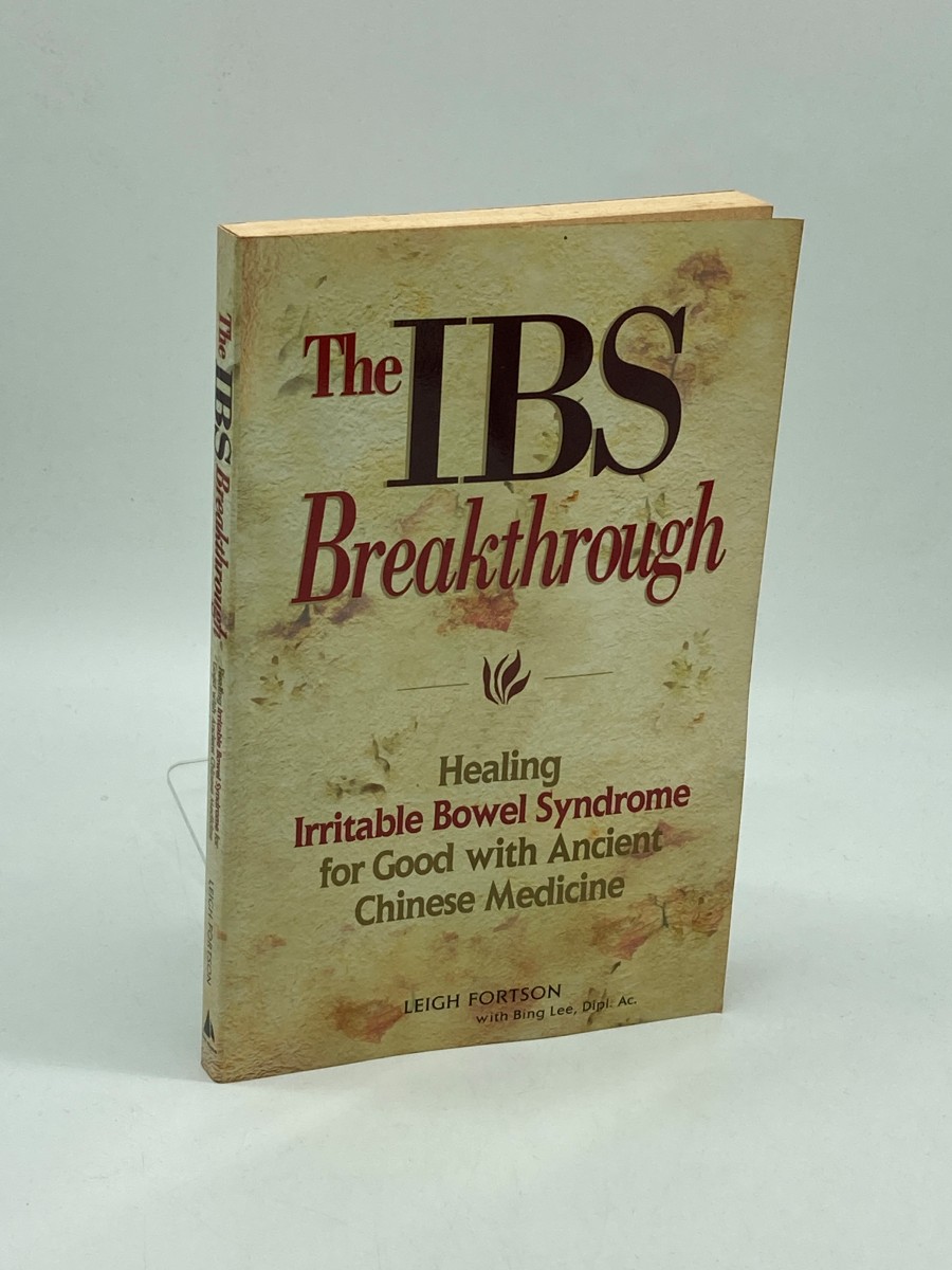 IBS Breakthrough Healing Irritable Bowel Syndrome for Good with Chinese Medicine